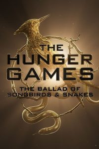The Hunger Games: The Ballad of Songbirds & Snakes (2023)