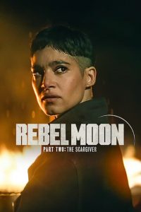 Rebel Moon – Part Two: The Scargiver (2024)